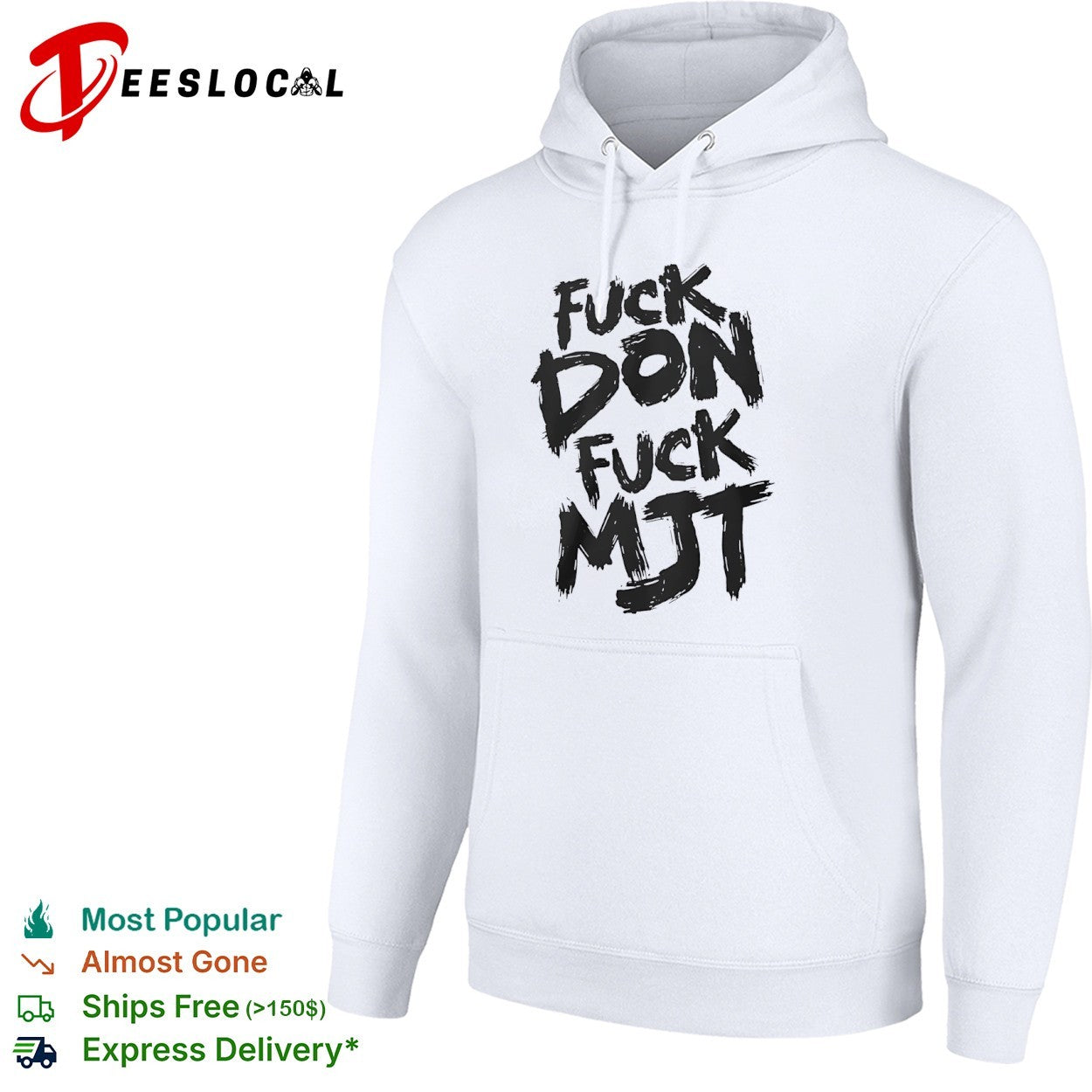 Fuck don fuck MJT shirt