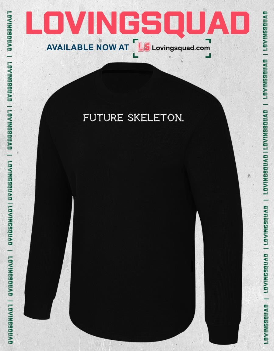 Future Skeleton bones funny humor T-shirt