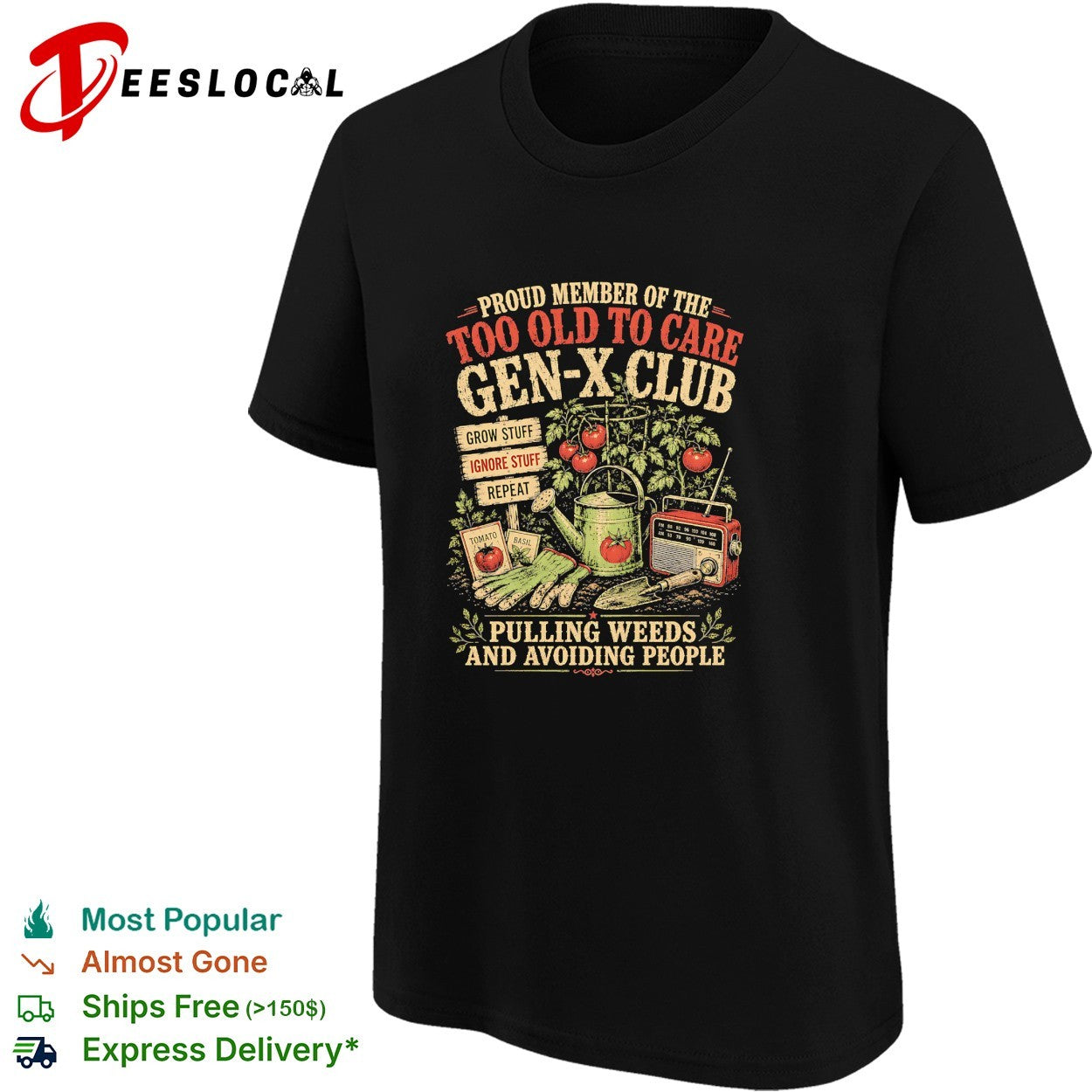 Gen x club pulling weeds and avoiding people shirt
