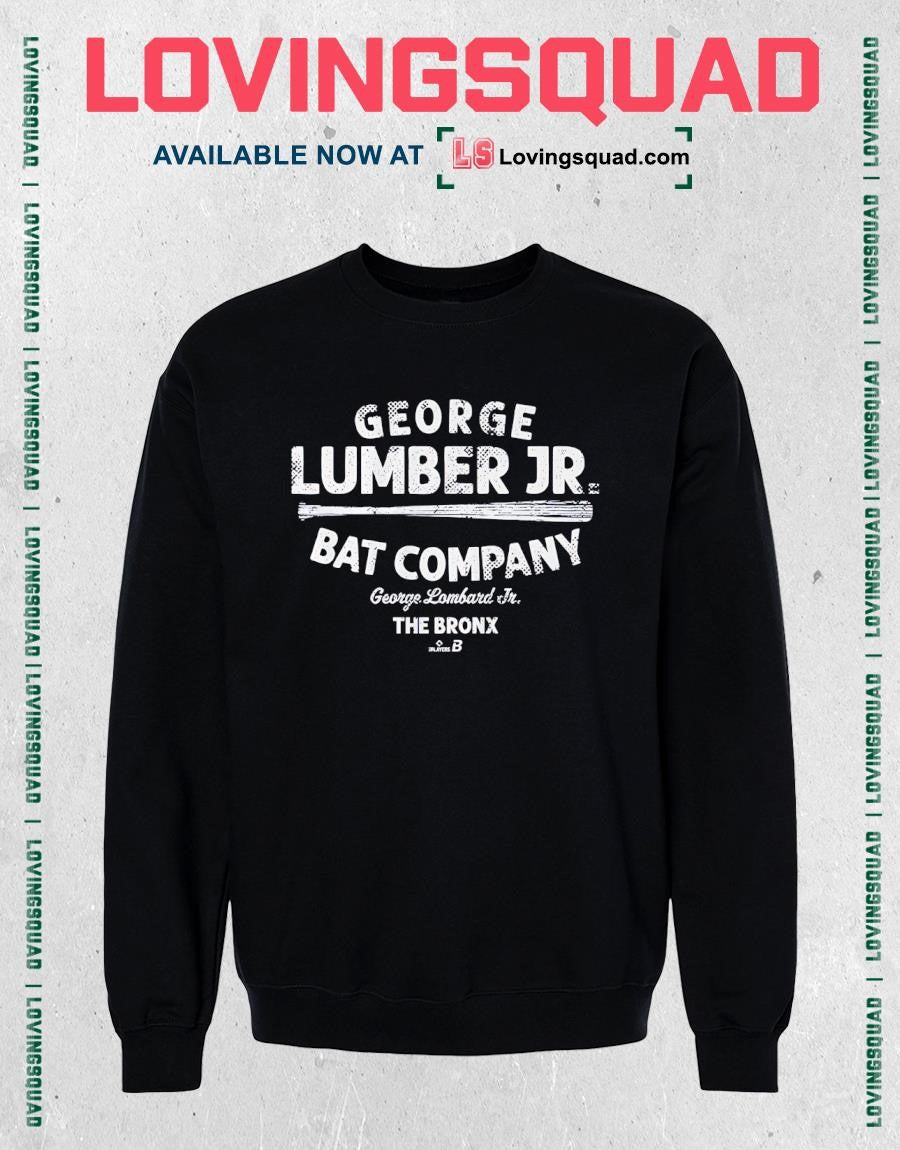 George Lombard Jr George Lumber Jr. Bat Company T-Shirt