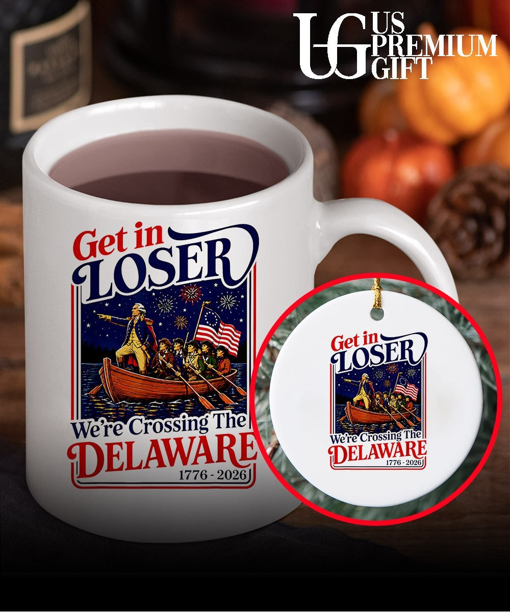 George Washington American Revolution get in loser we’re xrossing the Delaware shirt