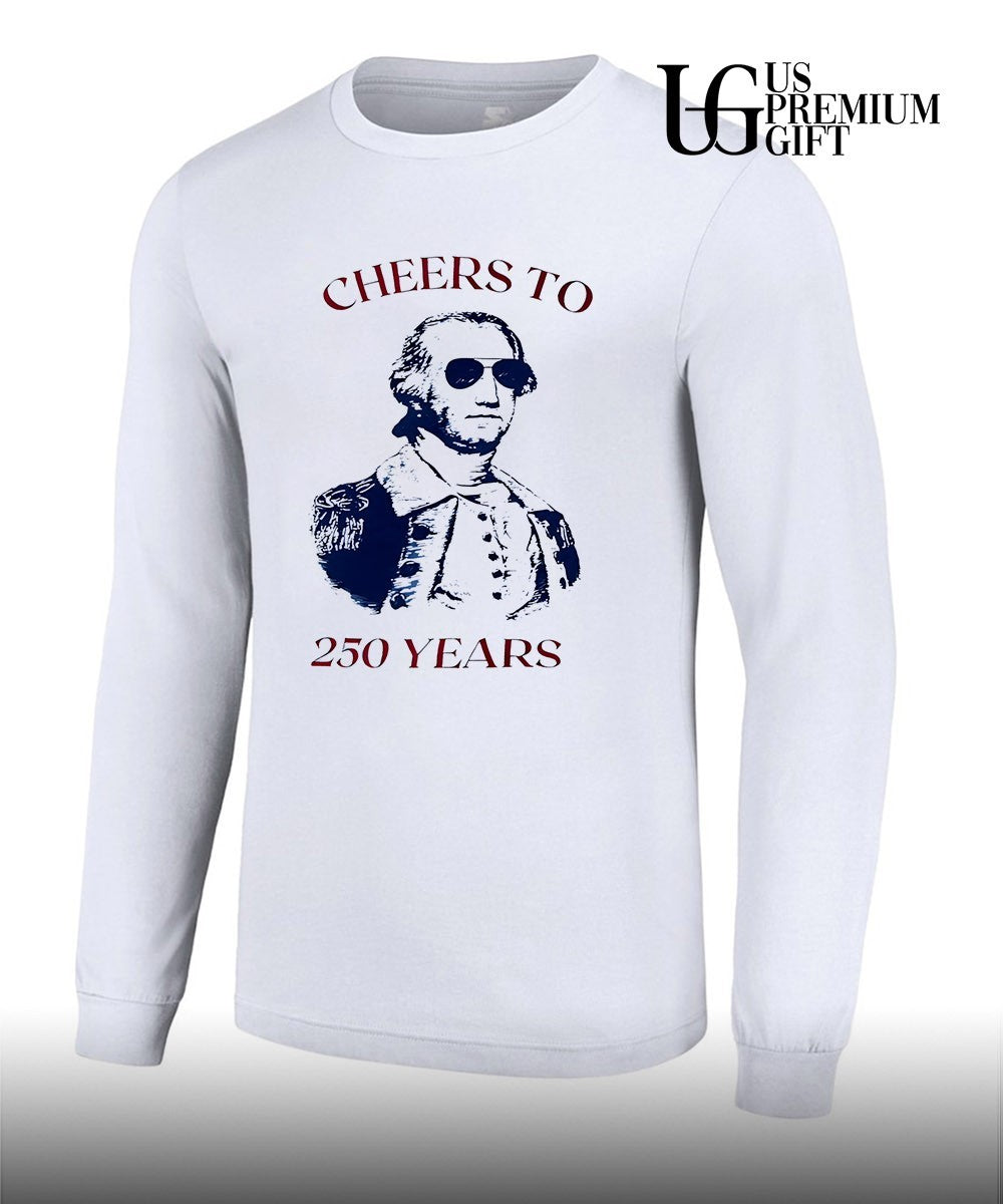 George Washington United States Cheers to 250 Years shirt