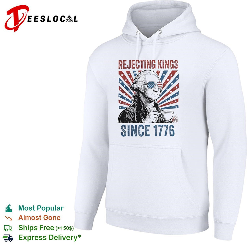 George Washington rejecting kings since 1776 tea cup shirt