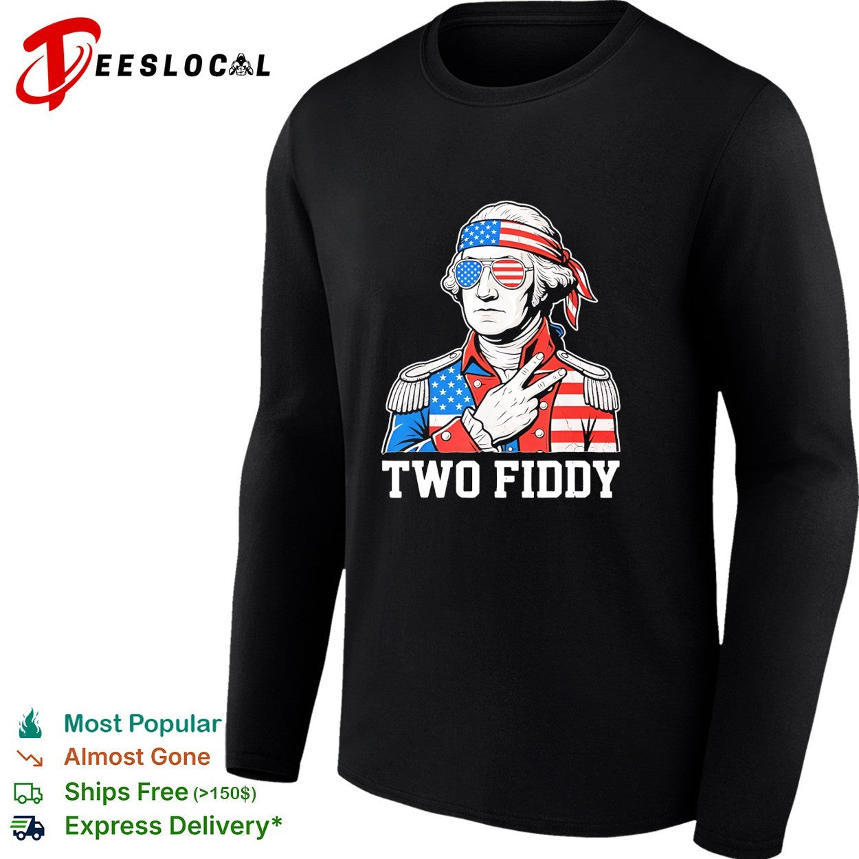 George Washington two fiddy shirt
