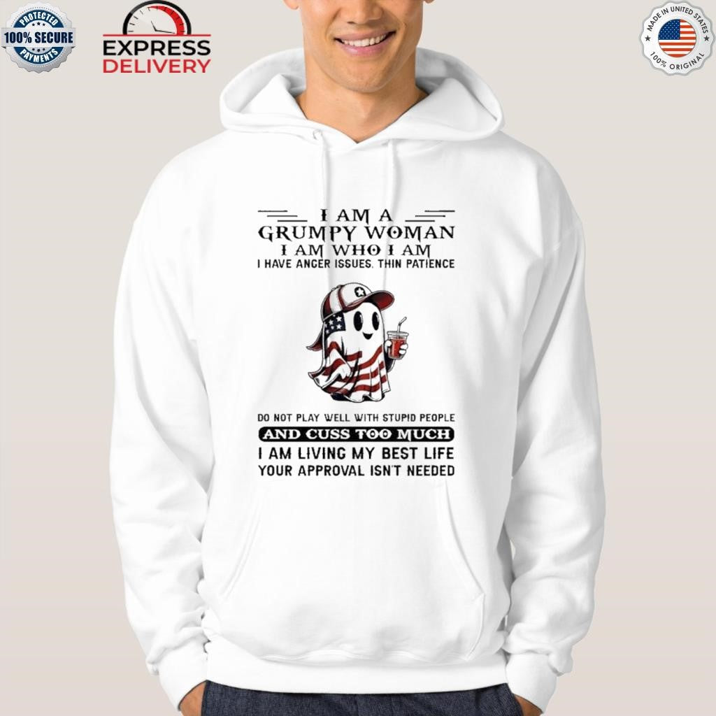 Ghost I Am A Grumpy Woman I Am Who I Am Shirt