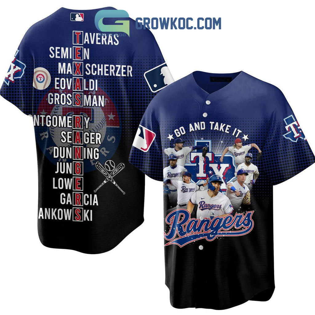 Go And Take It Rangers Baseball Jersey