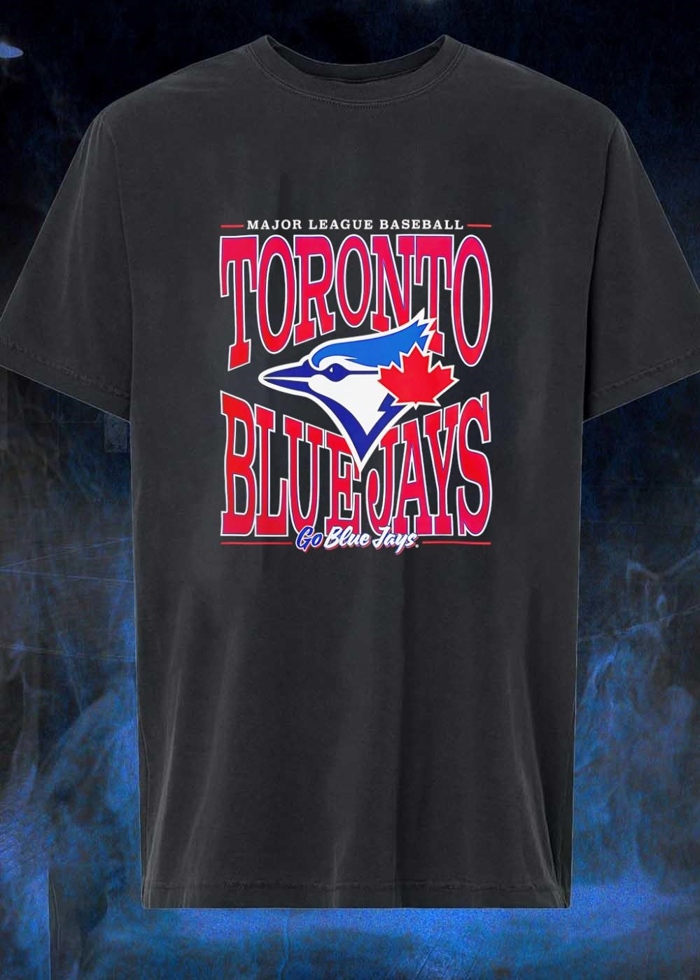 Go Blue Jays Major League Baseball Toronto Blue Jays Shirt