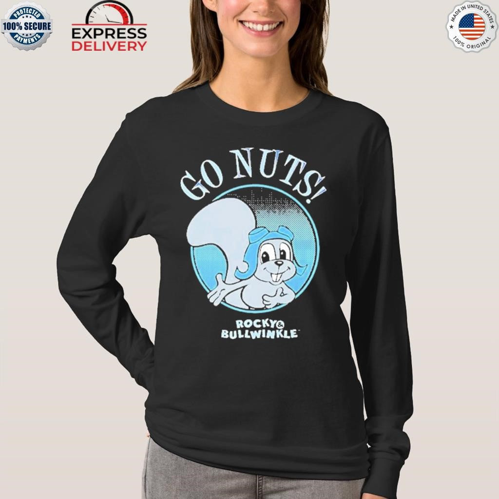 Go Nuts Rocky Bullwinkle Shirt