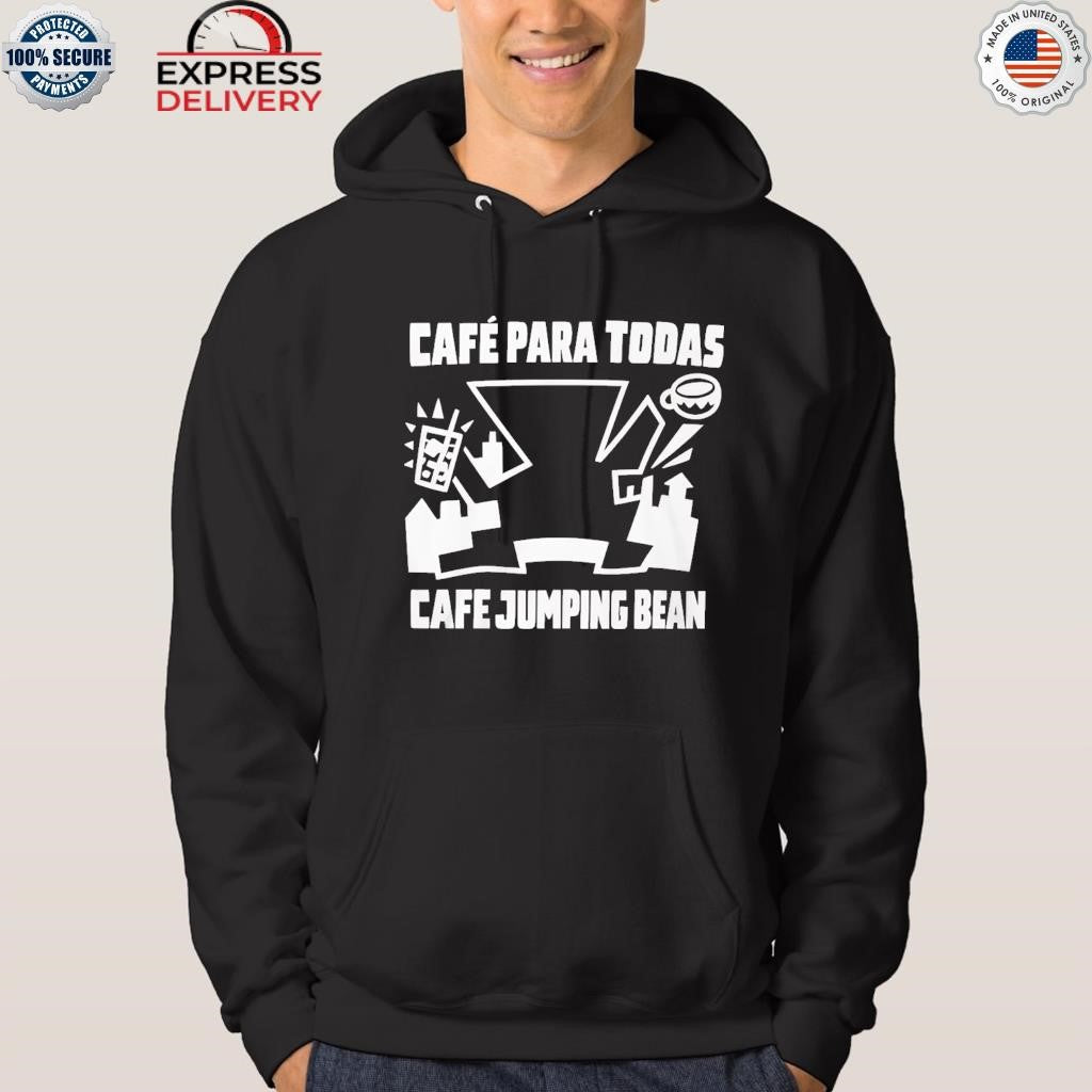 Governor Jb Pritzker Café Para Todas Cafe Jumping Bean Shirt