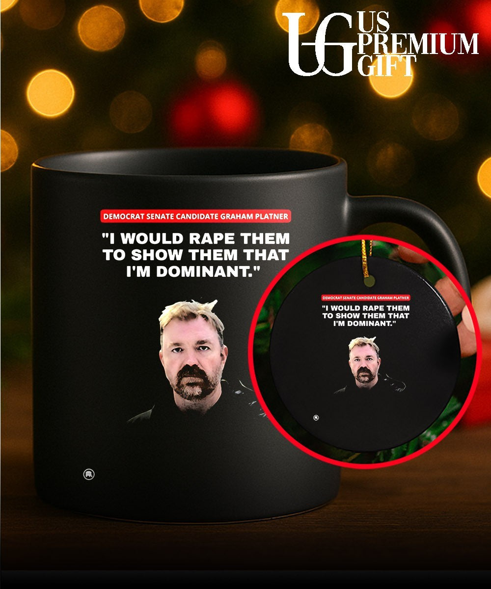 Graham Platner I would rape them to show them that I’m dominant shirt
