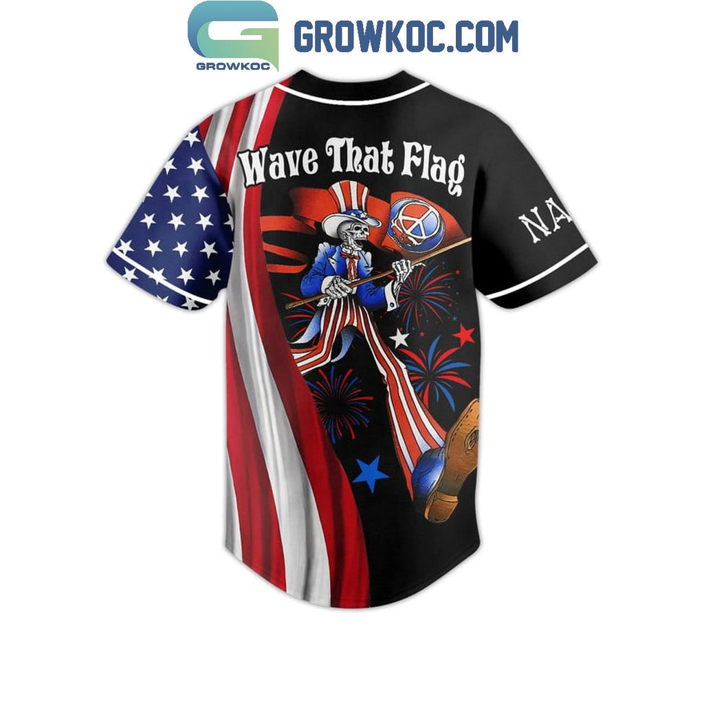 Grateful Dead Wave That Flag America Independence Day Personalized Baseball Jersey