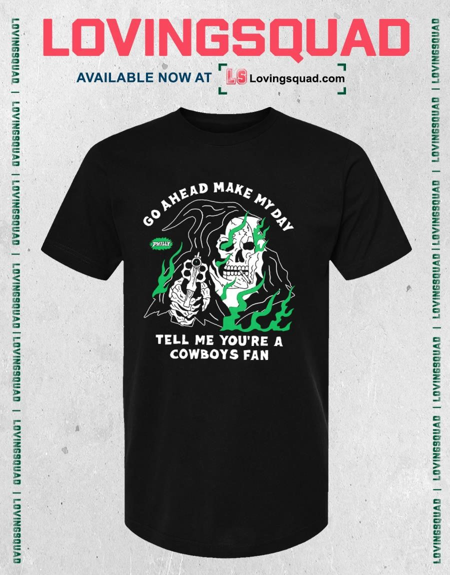 Grim Reaper Go Ahead Makemy Day Telll Me You’re A Cowboy Fan T-shirt