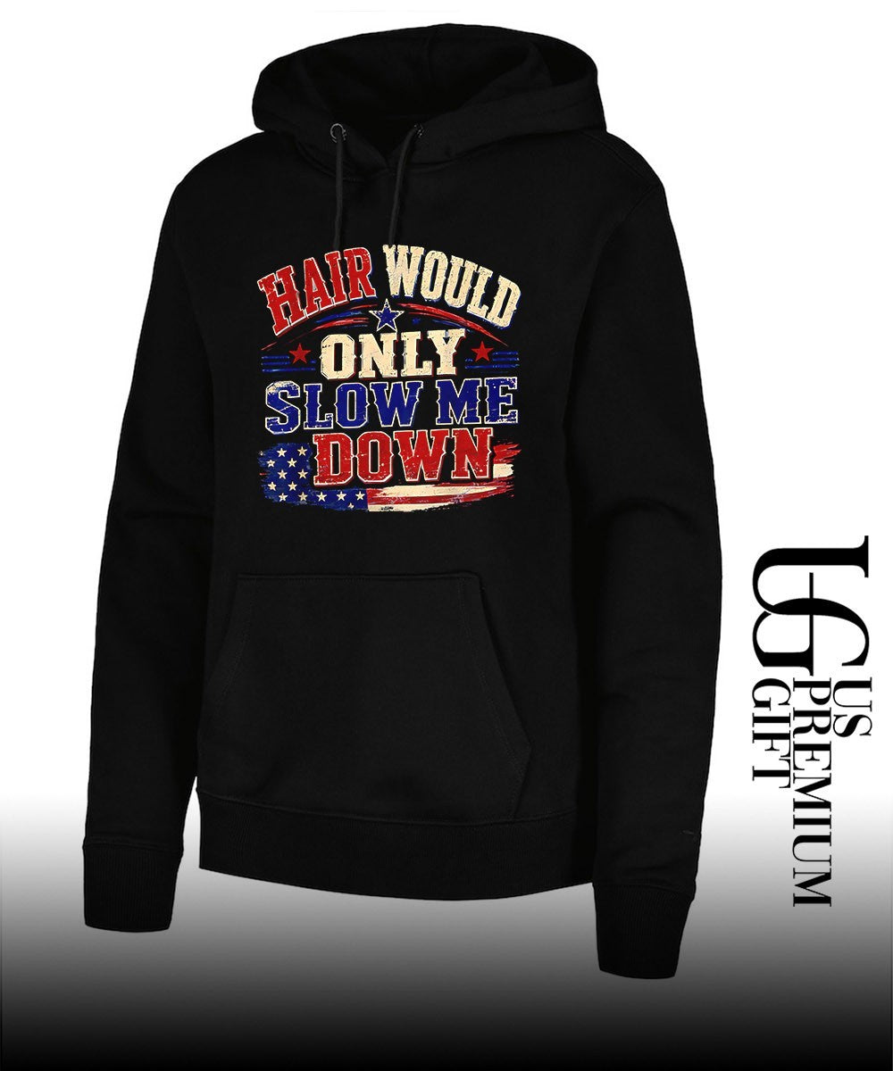 Hair Would Only Slow Me Down Graphic Patriotic USA Flag shirt