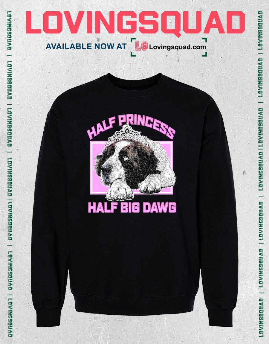 Half Princess Half Big Dawg Dog Tiara T-shirt
