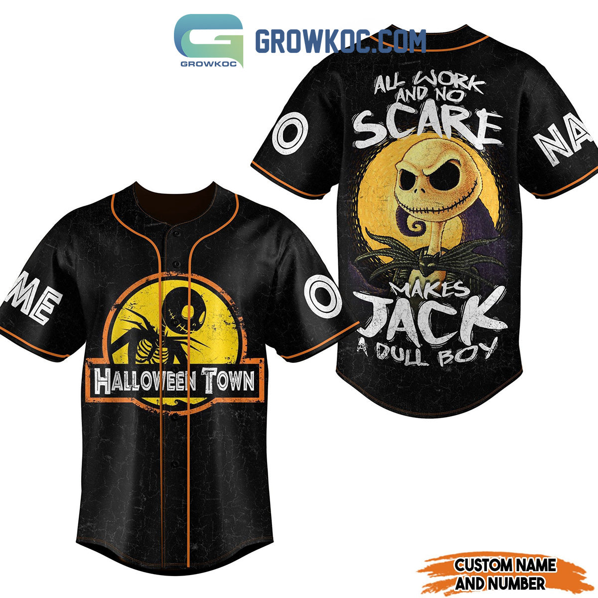 Halloween Town All Work And No Scare Makes Jack A Dull Boy Personalized Baseball Jersey