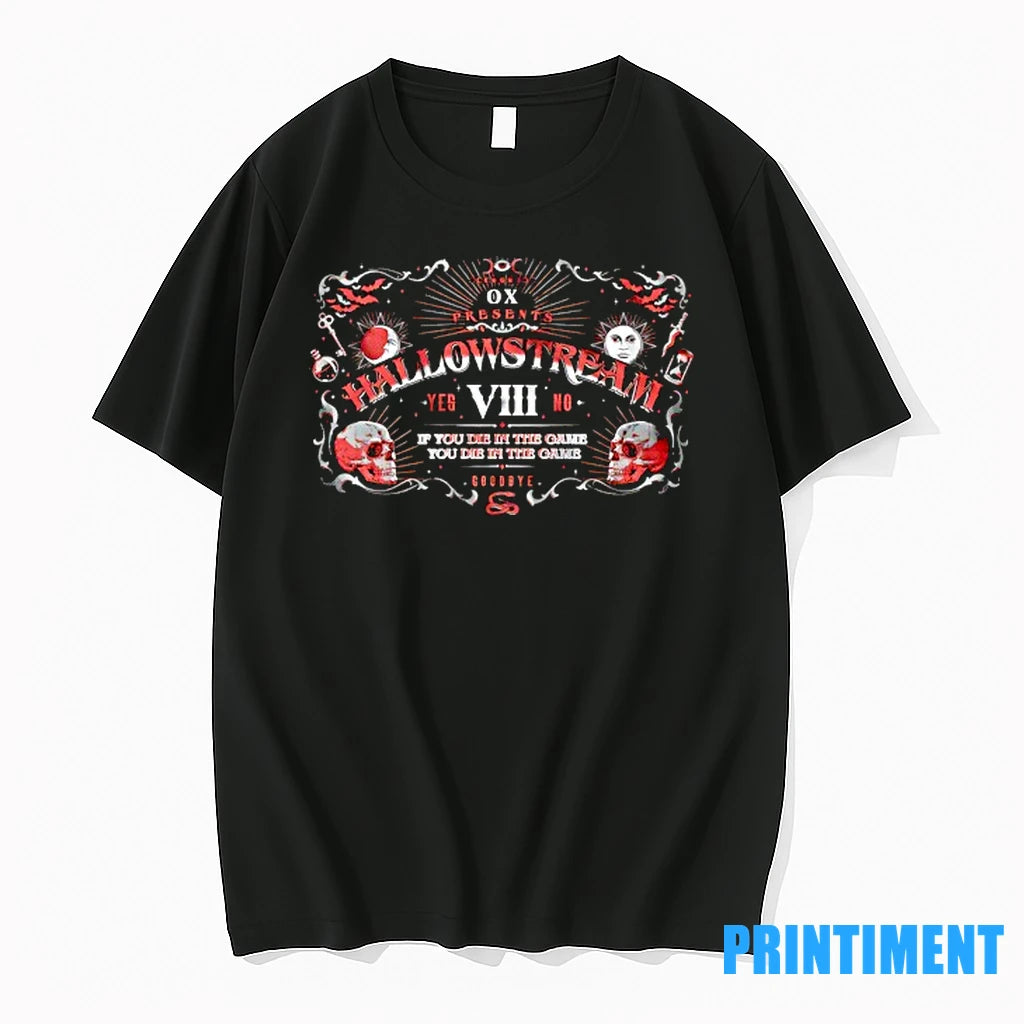 Hallowstream 2025 Ouija Board If You Die In The Game You Die In The Game T-Shirts, Hoodie, Sweatshirt | InkRitualCo.com