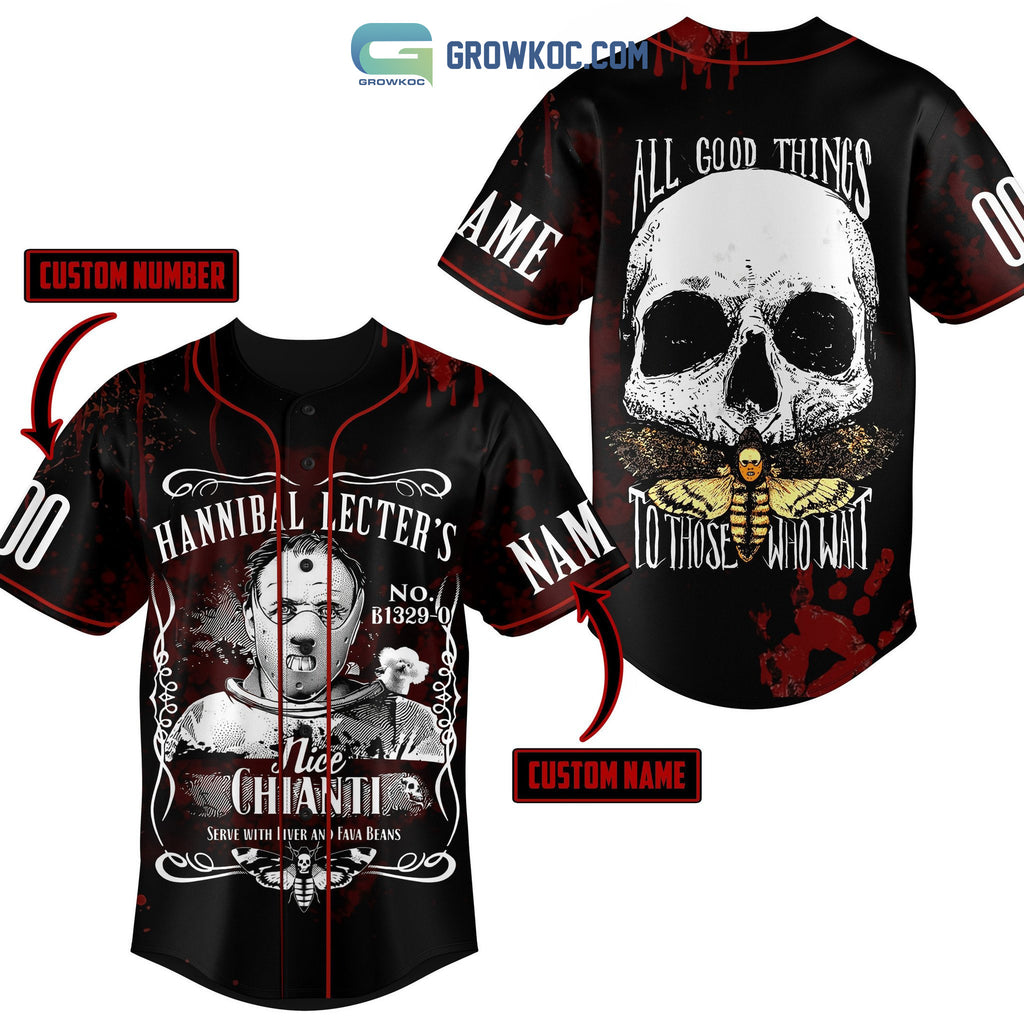 Hannibal Lecter’s Nice Chianti Serve With Liver And Fava Beans Personalized Baseball Jersey