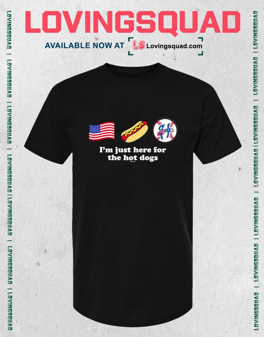 Harrisburg Senators Just here for the Hog Dogs T-shirt