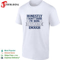 Honestly i don’t think i’m being dramatic enough shirt