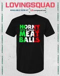 Horny With A Chance Of Meatballs T-shirt