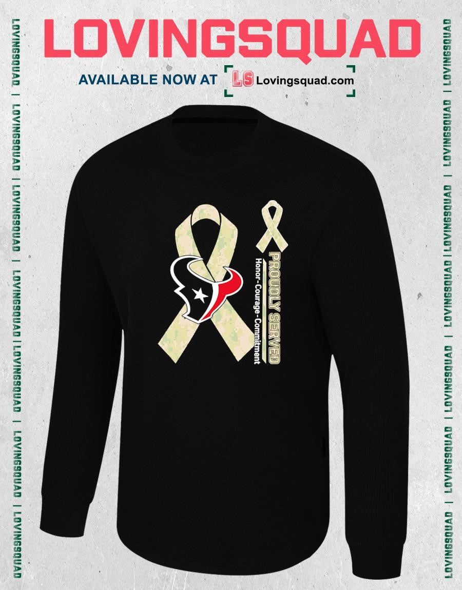 Houston Texans Proudly Served Honor Courage Commitment T-Shirt