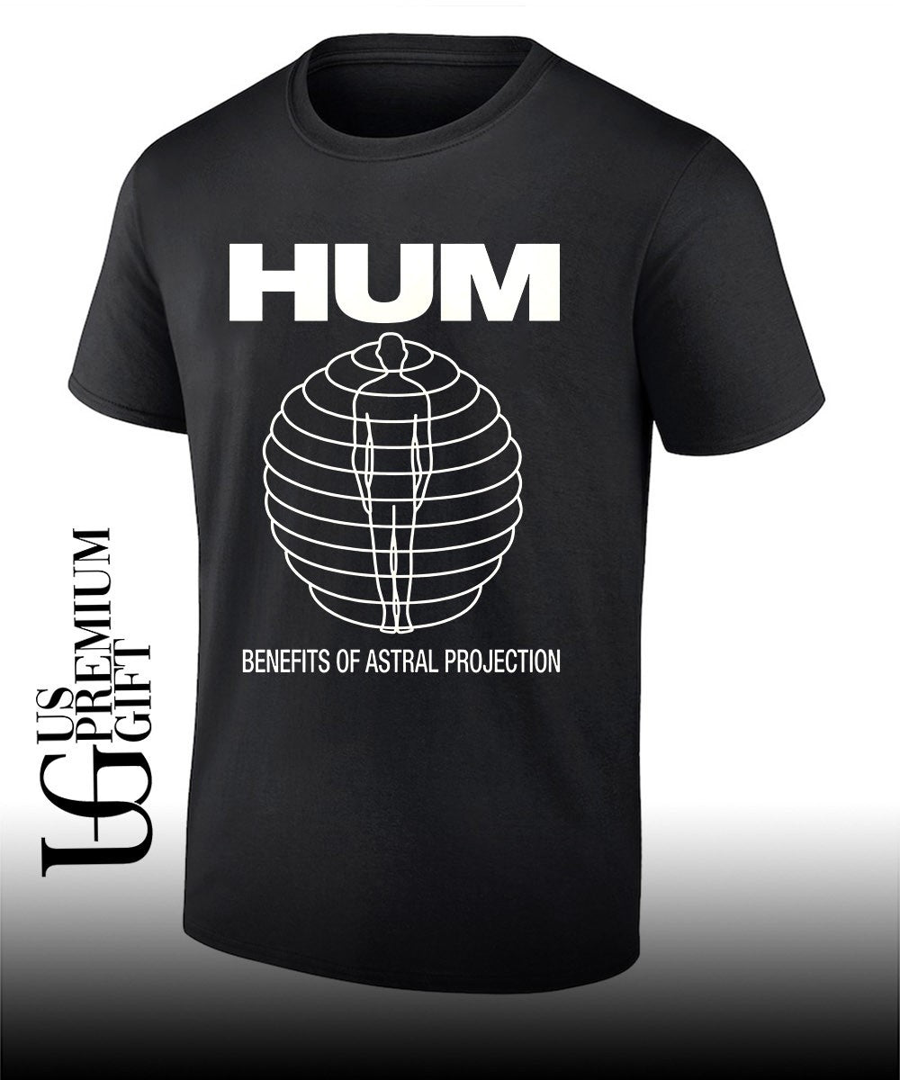 Hum Benefits of Astral Projection shirt