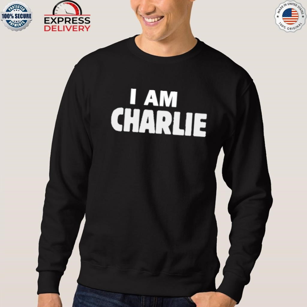 I Am Charlie Kirk Shirt