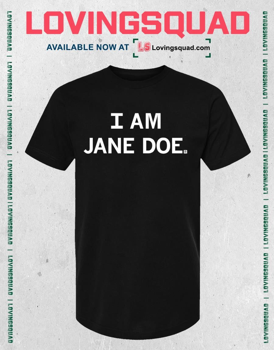 I Am Jane Doe Identity Anonymous Mystery T-shirt