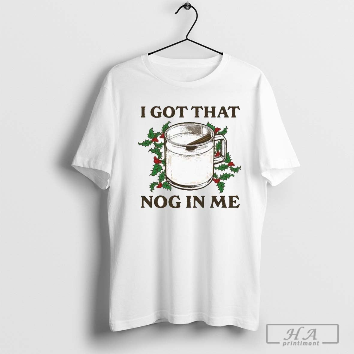 I Got That Nog In Me T Shirts Hoodie, Sweatshirt | InkRitualCo.com