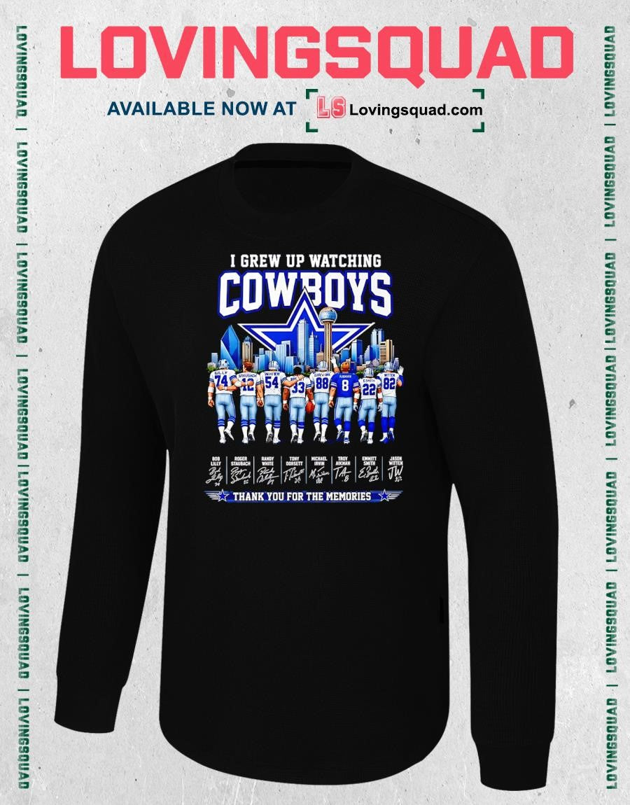 I Grew Up Watching Dallas Cowboys Legends Thank You For The Memories Signatures 2026 T-shirt