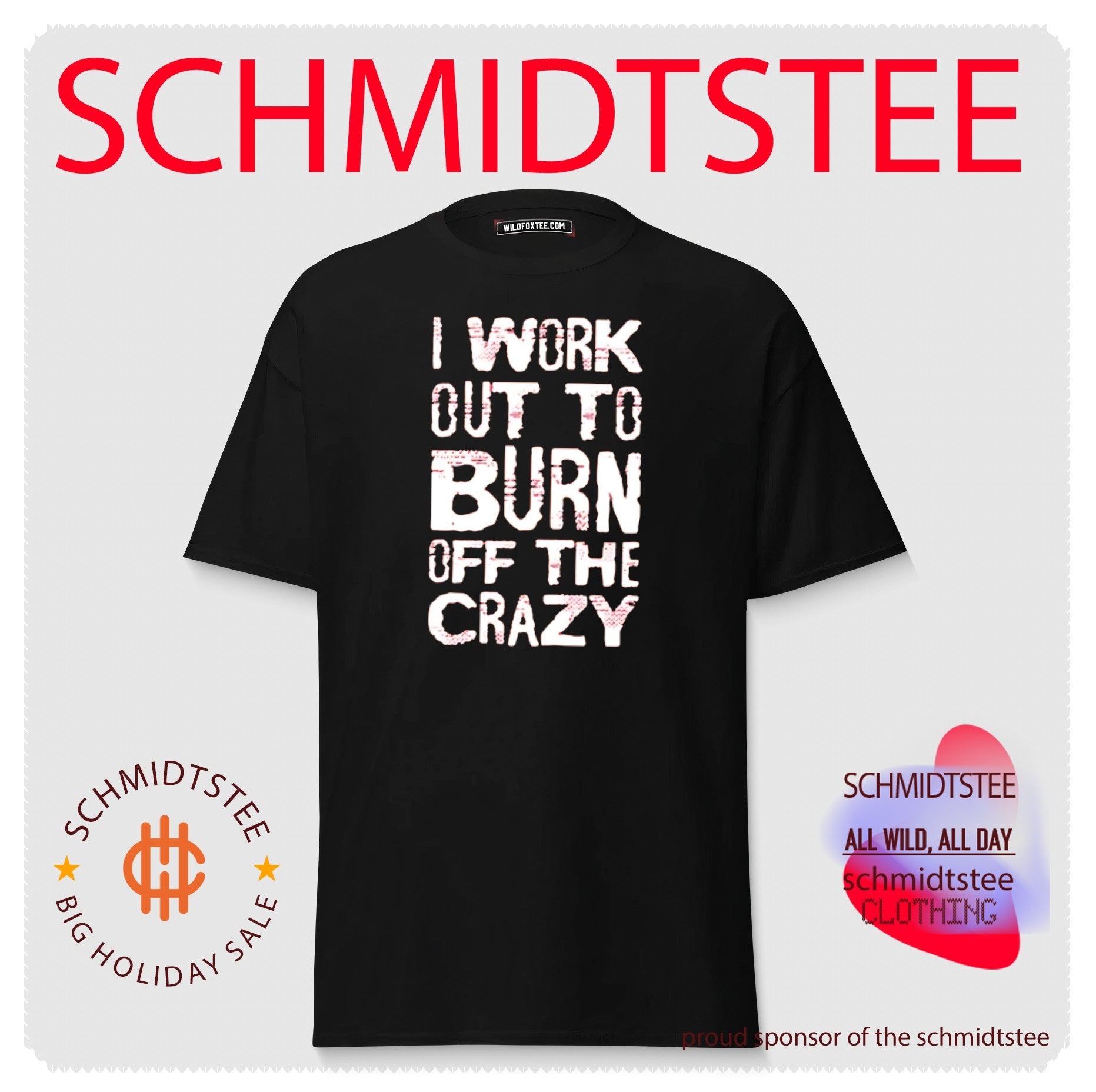 I Work Out to Burn off the Crazy fitness shirt