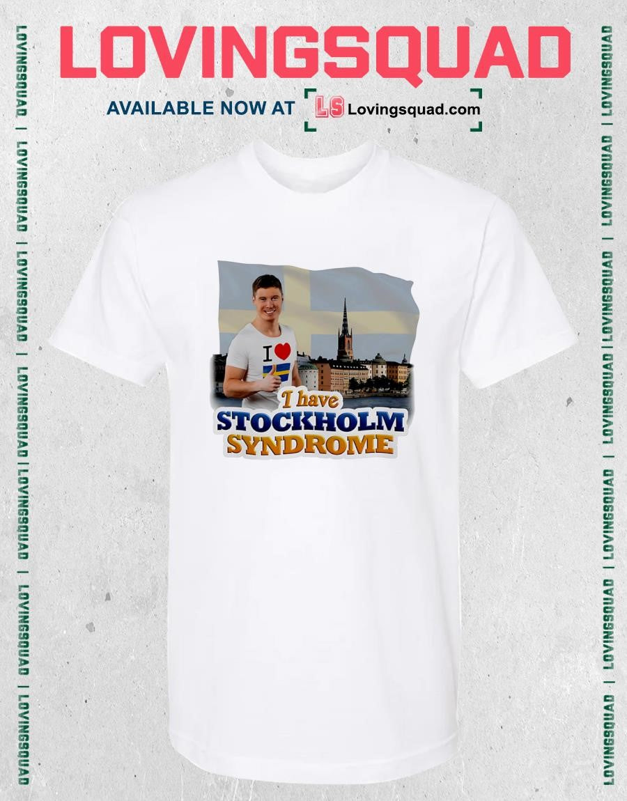 I have Stockholm Syndrome Sweden Flag T-Shirt