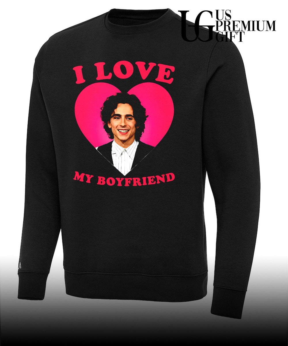 I love my boyfriend Timothée Chalamet shirt