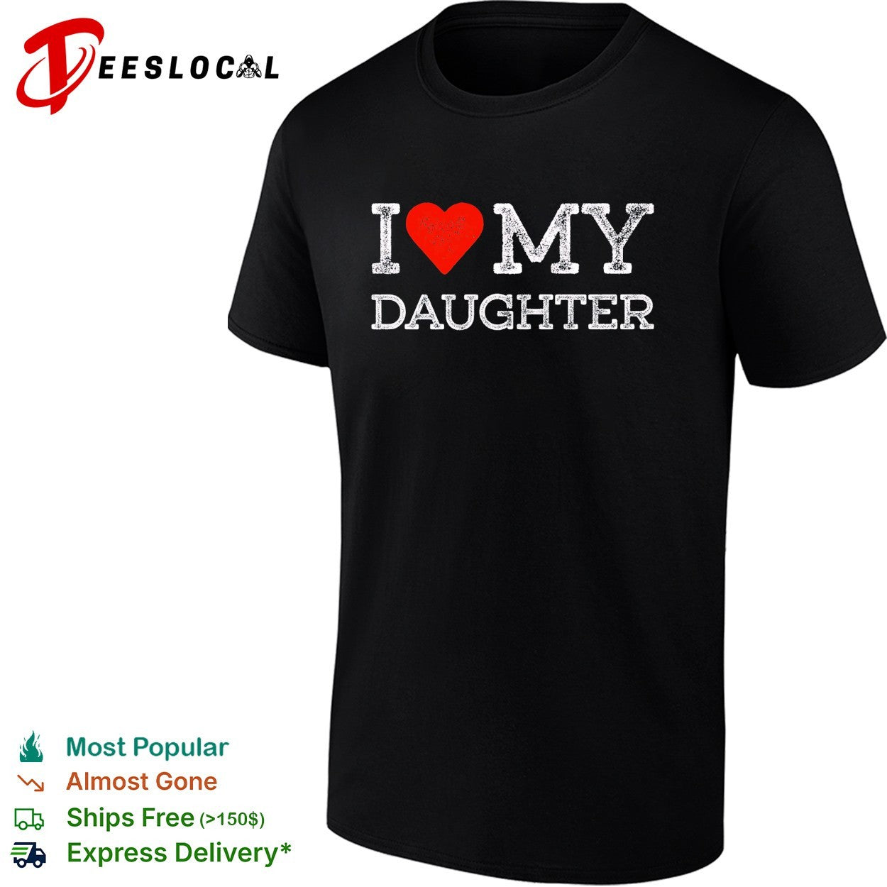 I love my daughter shirt