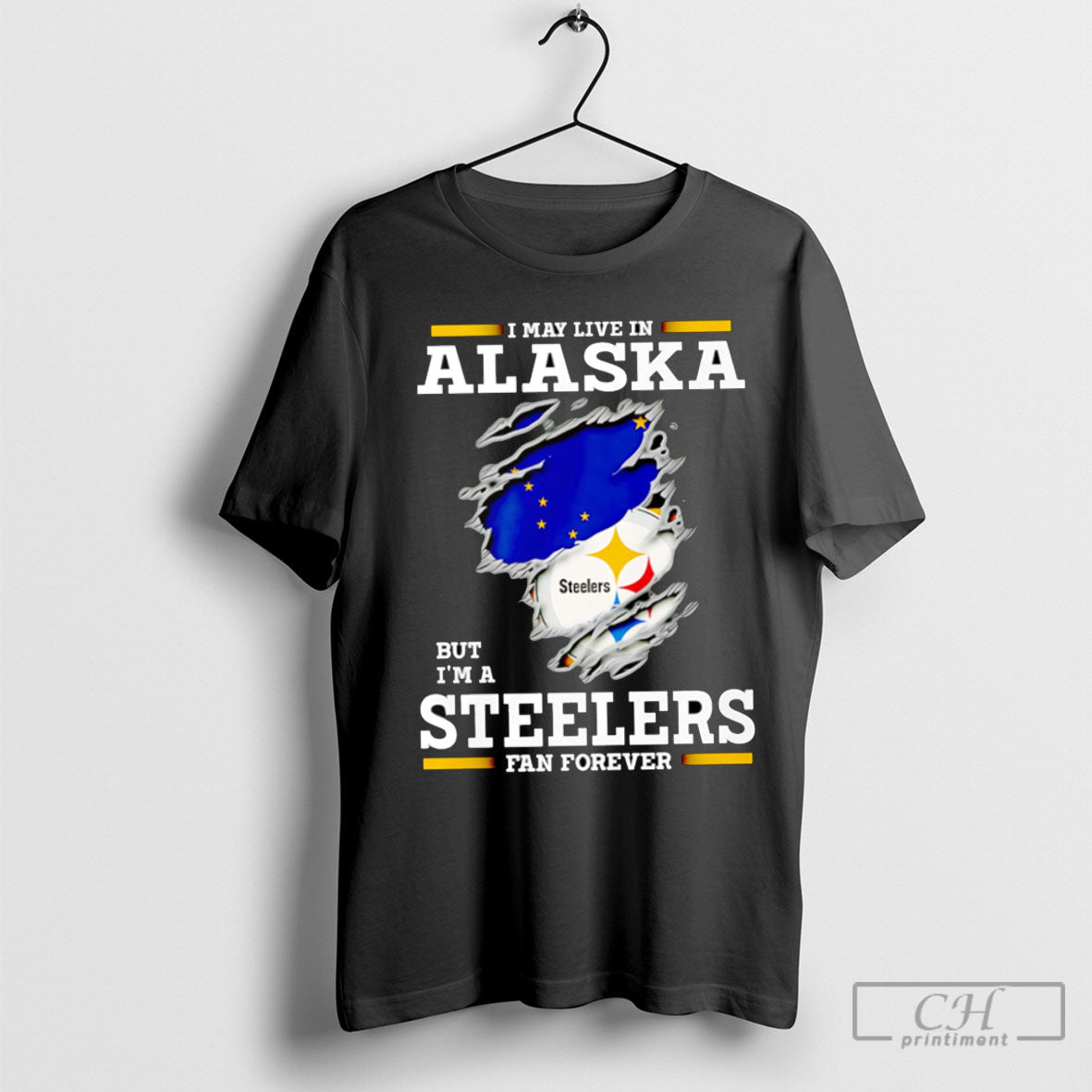 I May Live In Alaska But Im A Steelers Fan Forever T-Shirts, Hoodie, Sweatshirt | InkRitualCo.com