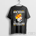 I May Live In New Mexico But Im A Steelers Fan Forever T-Shirts, Hoodie, Sweatshirt | InkRitualCo.com