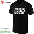 I once was lost now I am sober shirt