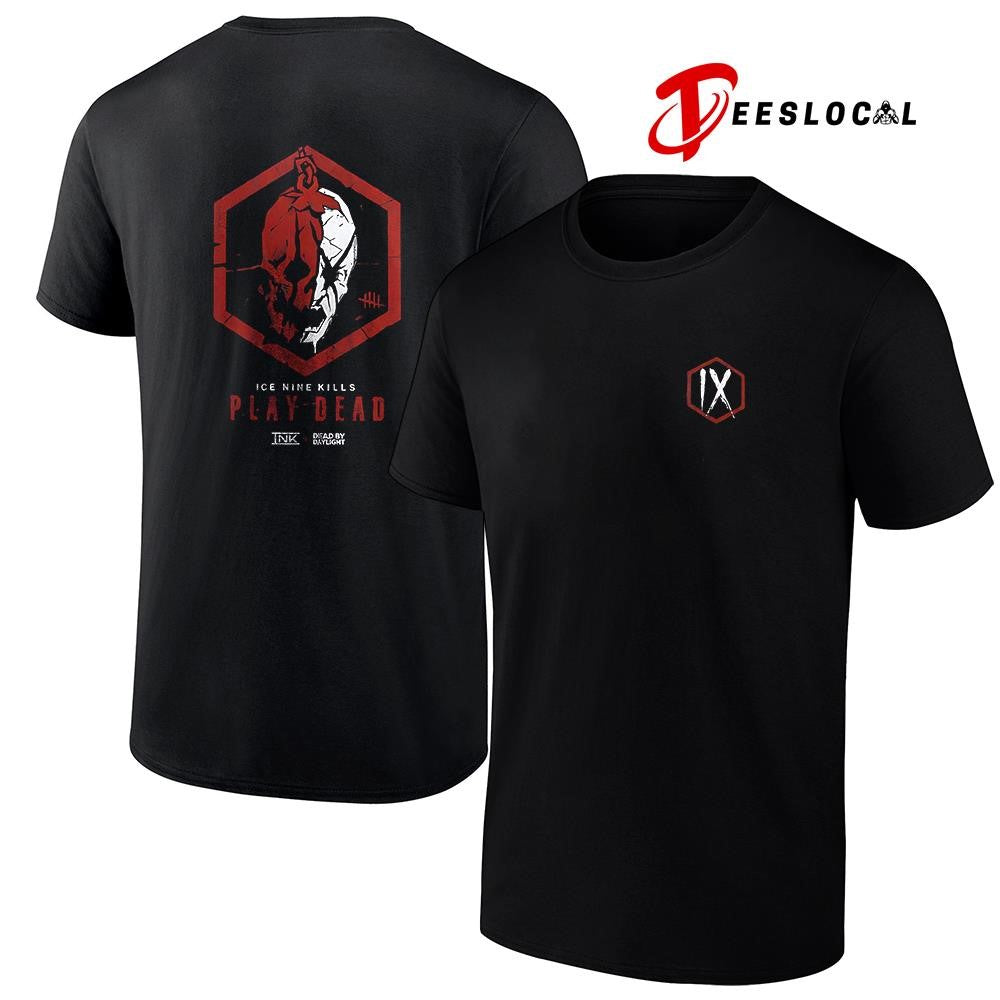 Ice Nine Kills X Dead By Daylight Play Dead Face Your Fate shirt