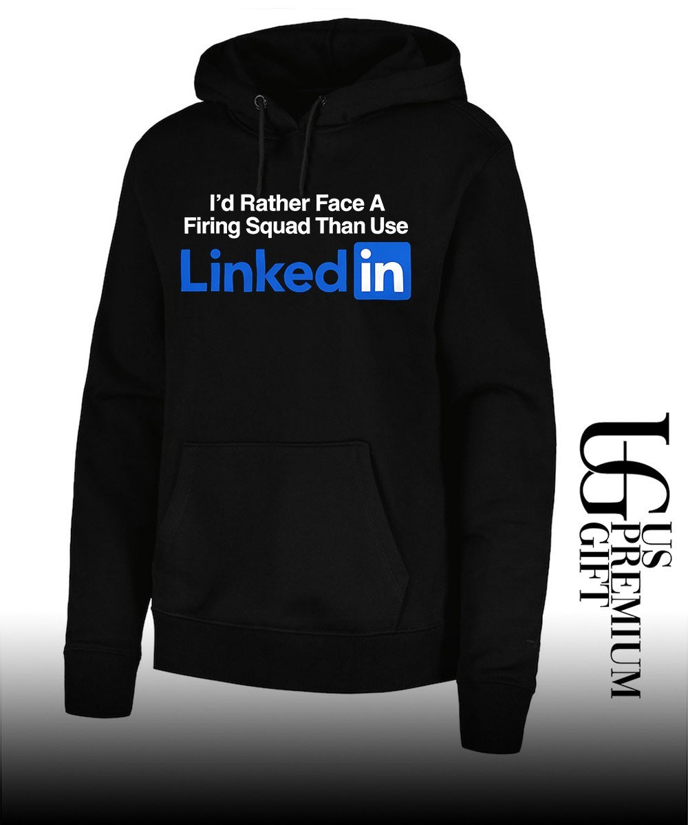 I’d rather face a firing squad than use Linkedin shirt