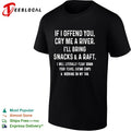 If I offend you cry me a river snacks and a raft shirt