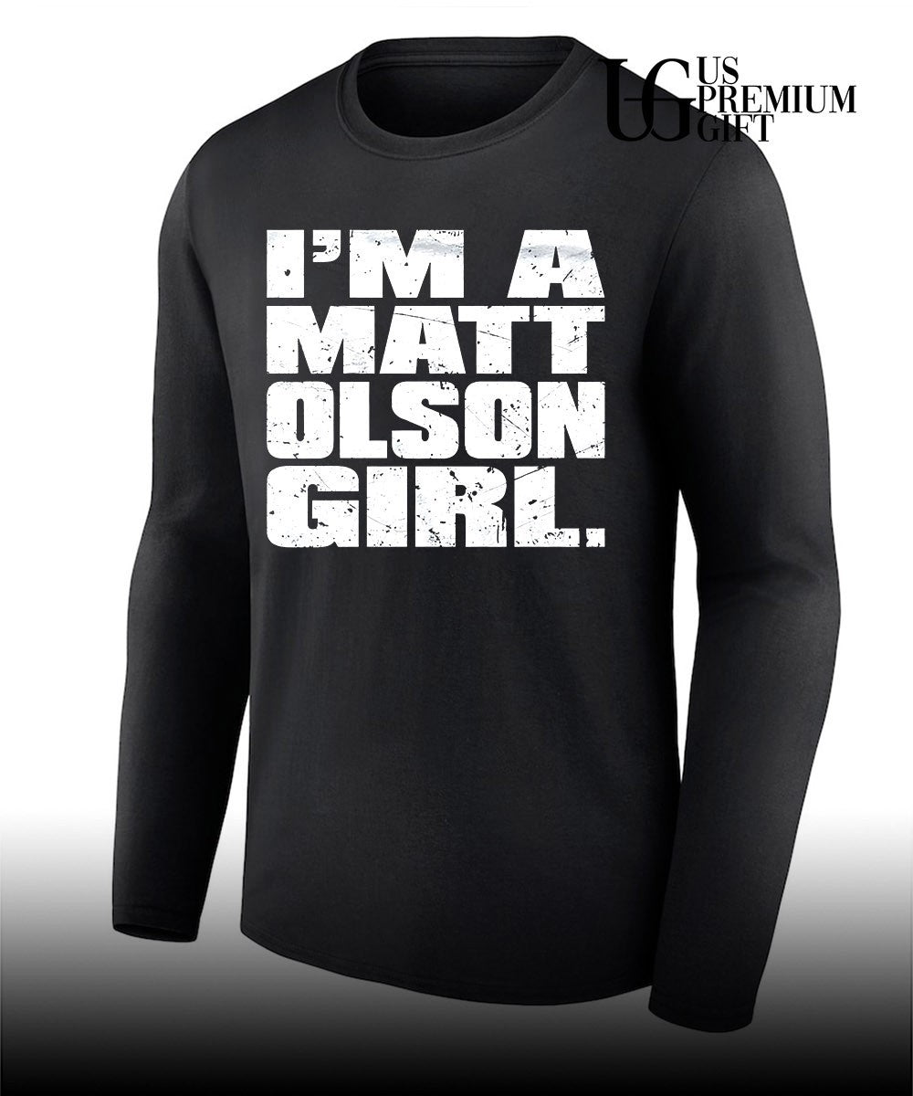 I’m A Matt Olson Girl shirt