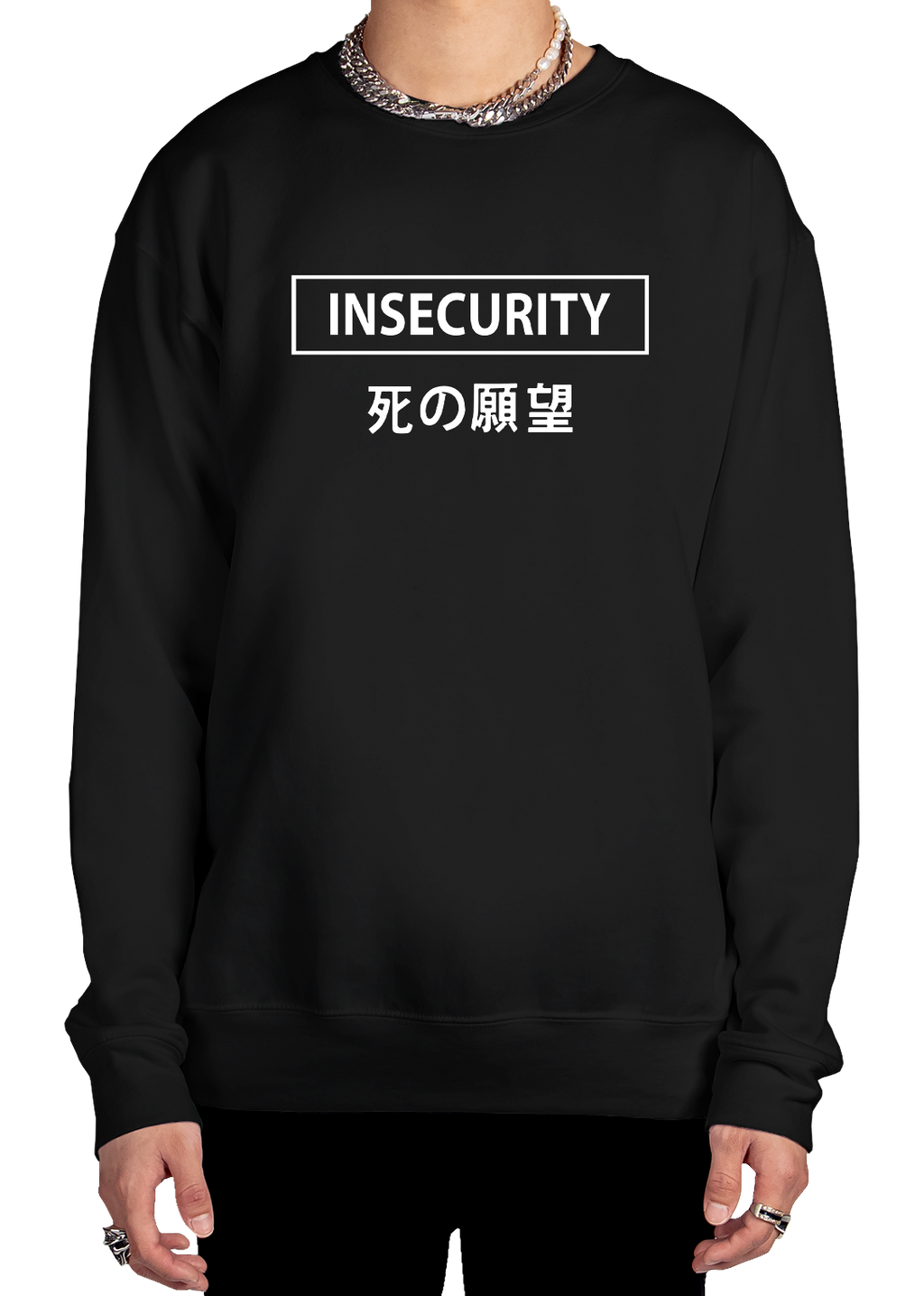 Insecurity Sweatshirt