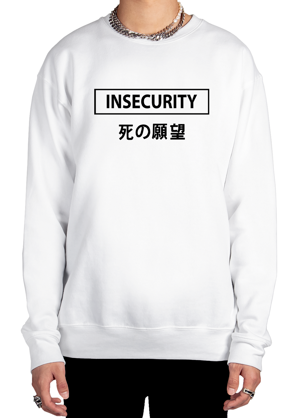Insecurity Sweatshirt