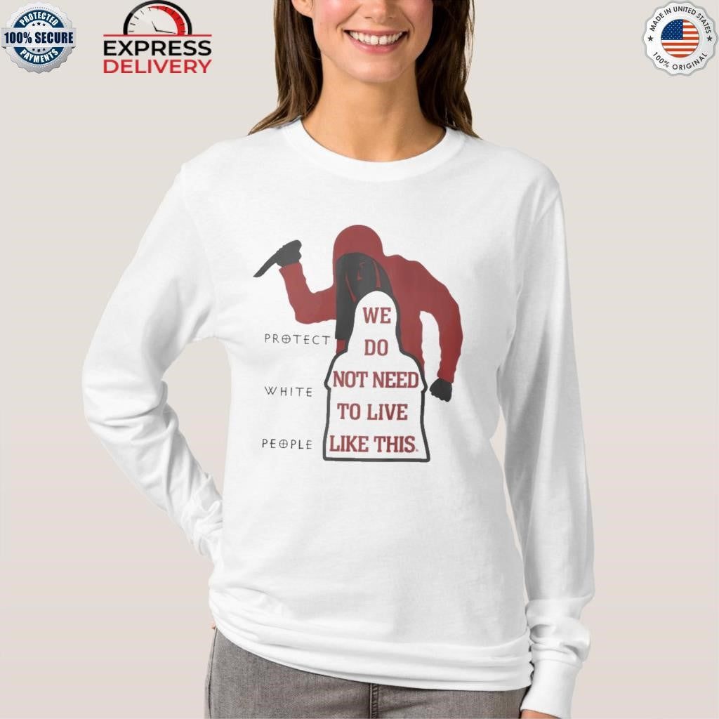 Iryna Zarutska White People We Do Not Need To Live Like This Shirt