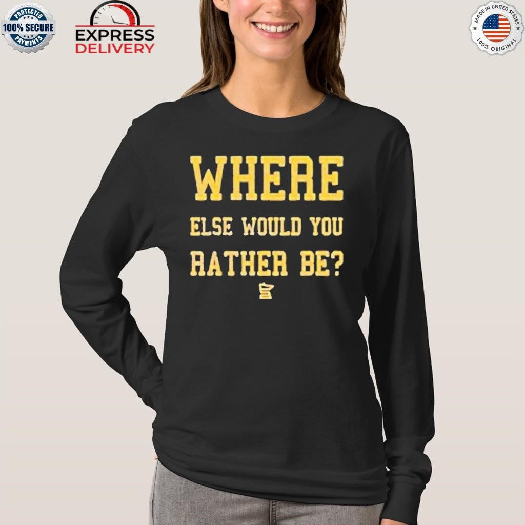 J.J. McCarthy Where Else Would You Rather Be Shirt