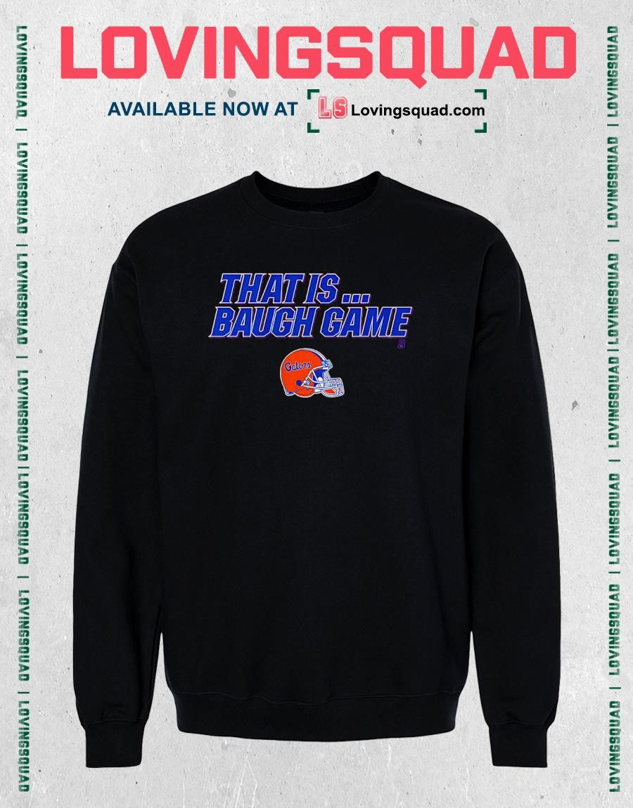 Jadan Baugh That Is Baugh Game Florida Gators T-shirt