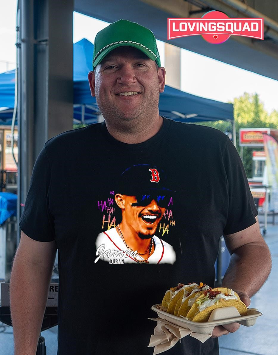 Jarren Duran Boston Red Sox HA HA HA T-Shirt