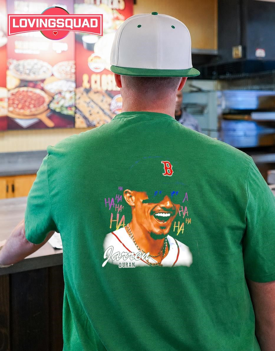 Jarren Duran Boston Red Sox HA HA HA T-Shirt