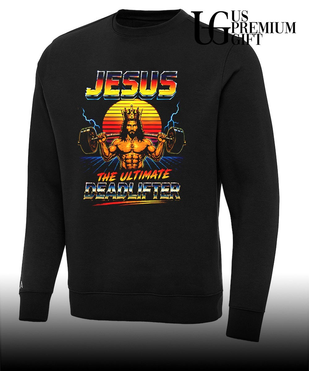 Jesus The Ultimate Deadlifter shirt