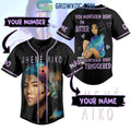 Jhene Aiko You Muhfckin’ Right I’m Bitter You Muhfckin’ Right I’m Triggered Personalized Baseball Jersey